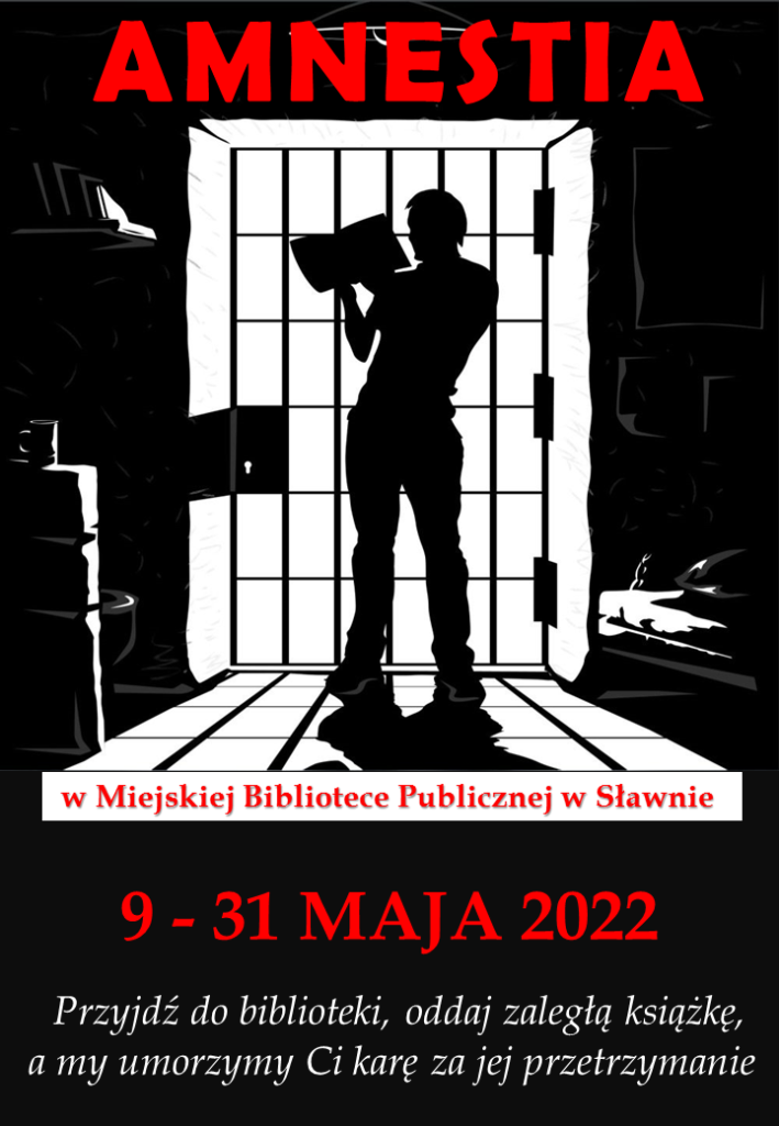 Plakat informujący o amnestii bibliotecznej. Mężczyzna czytający książkę w więzieniu.